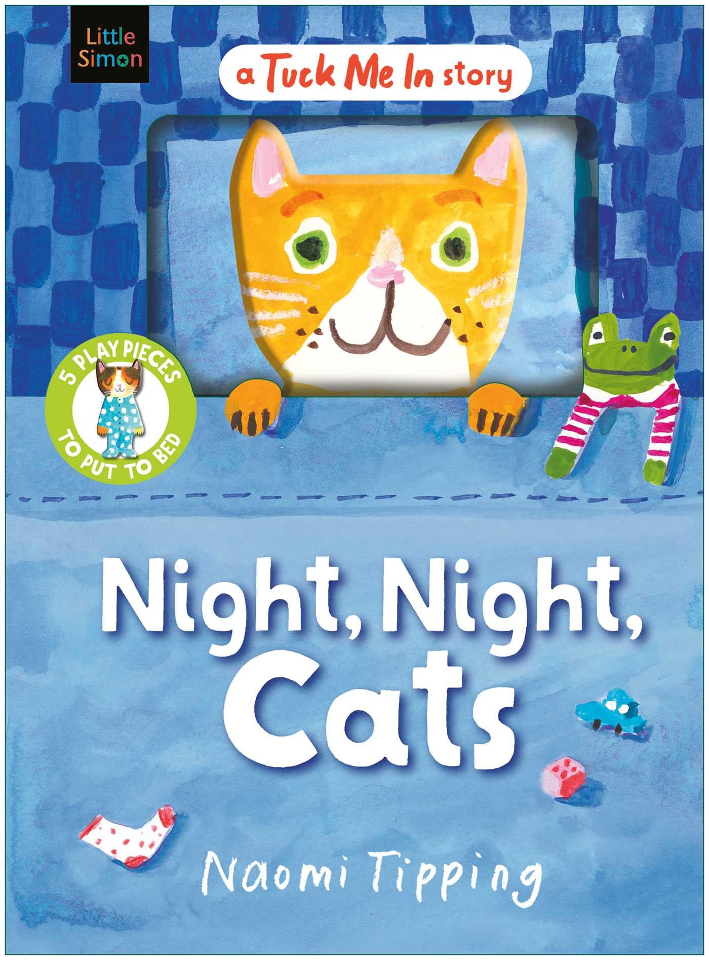 Little Simon Night, Night, Cats: With 5 Play Pieces to Put to Bed (Tuck Me In) | Novelty Book