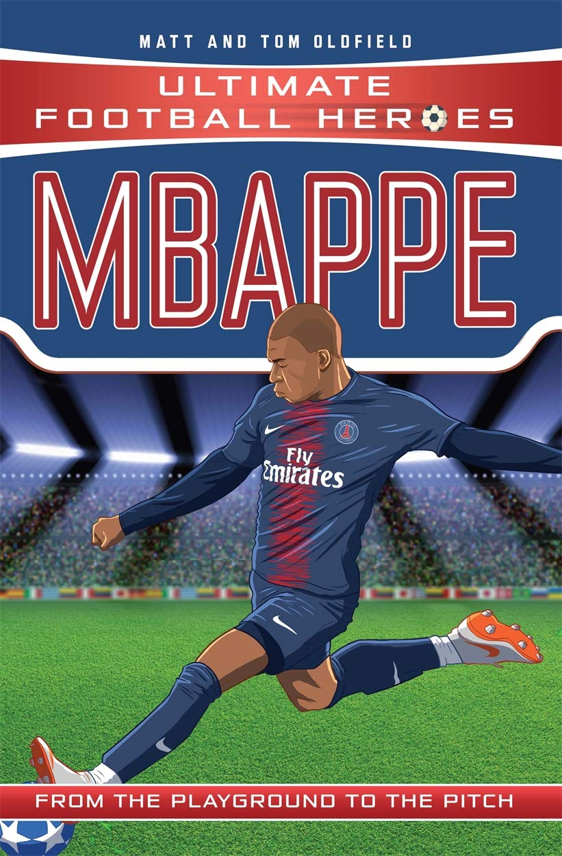 Mbappe (Ultimate Football Heroes) - Biography for Ages 6-9 | Paperback | English 1