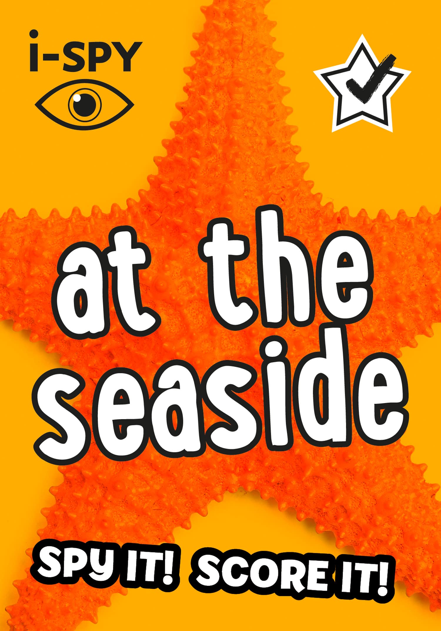 Collins i-SPY At the Seaside: Spy it! Score it! - Aquatic Creatures Guide for Ages 5-8