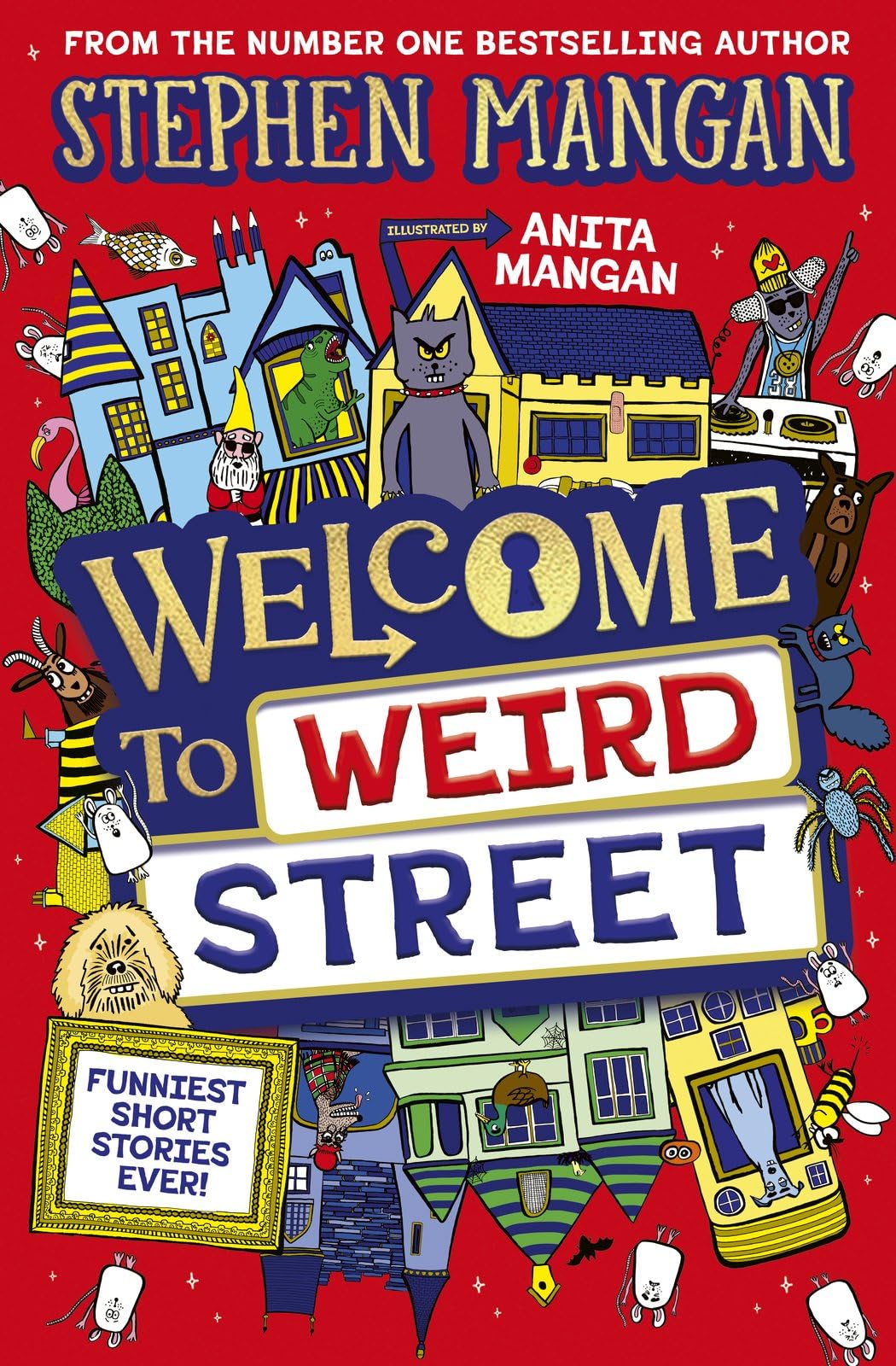 Scholastic Welcome to Weird Street Short Story Collection by Stephen Mangan | Ages 9-12 | Paperback
