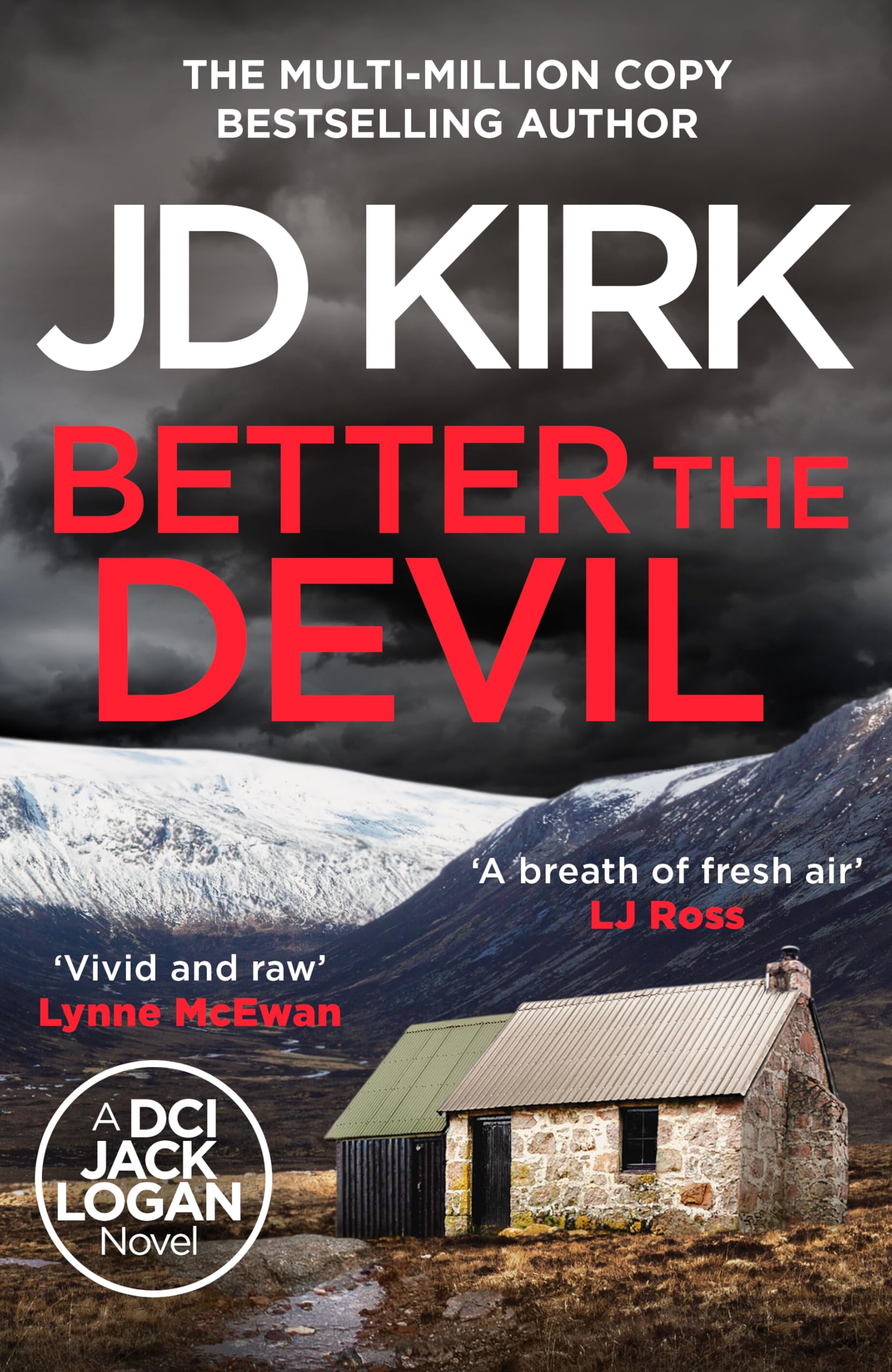 JD Kirk - Better The Devil: A gripping Scottish crime thriller (DCI Logan Crime Thrillers, Book 22)