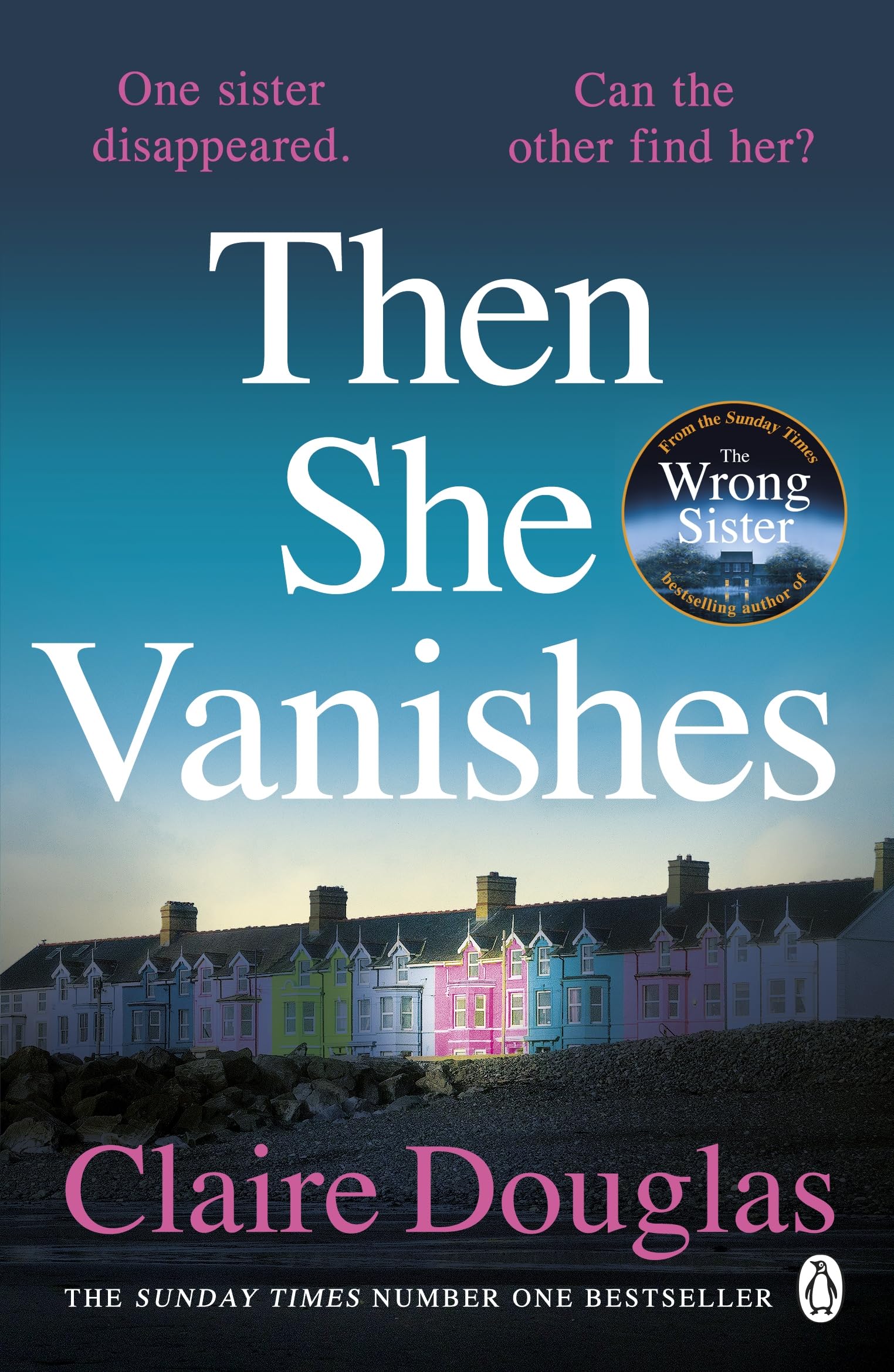 Then She Vanishes: A Gripping Psychological Thriller by Claire Douglas 1