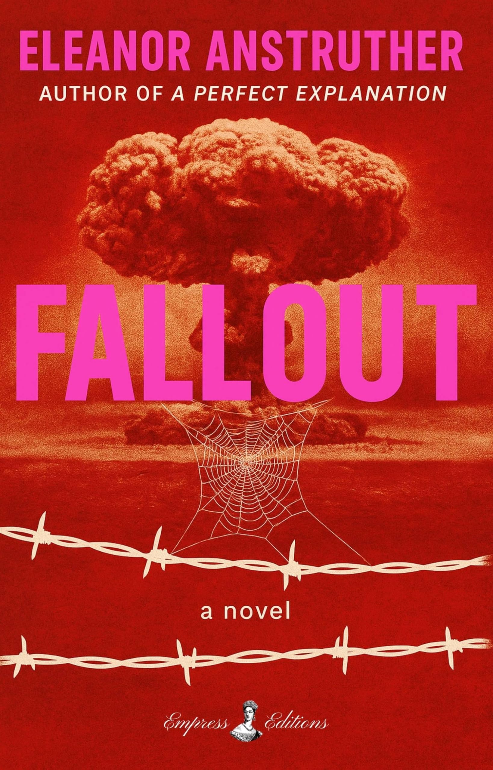 Empress Editions FALLOUT: A Novel by Eleanor Anstruther | Paperback Fiction 1