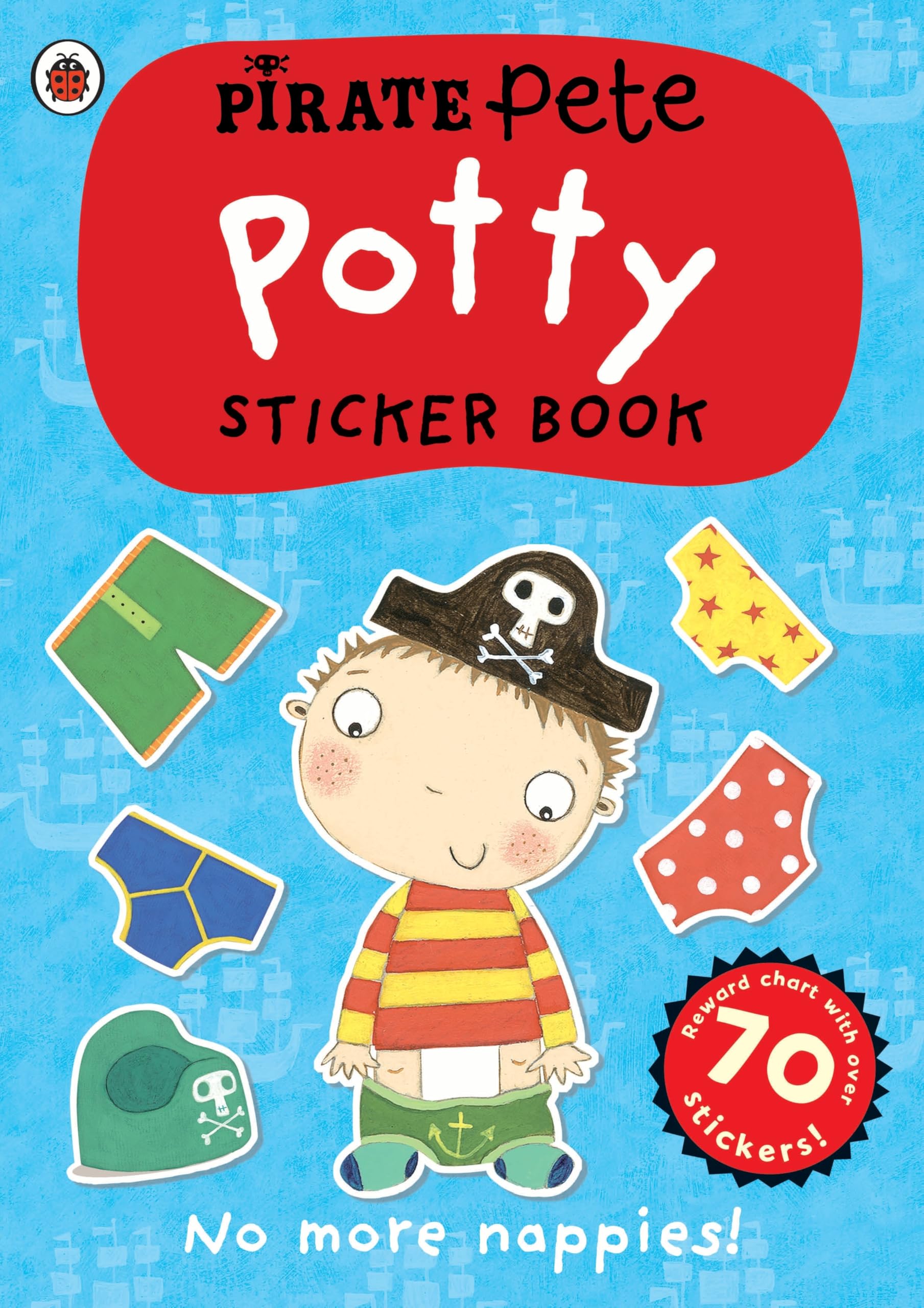 Ladybird Pirate Pete's Potty Sticker Activity Book | Ages 1-3 | Paperback