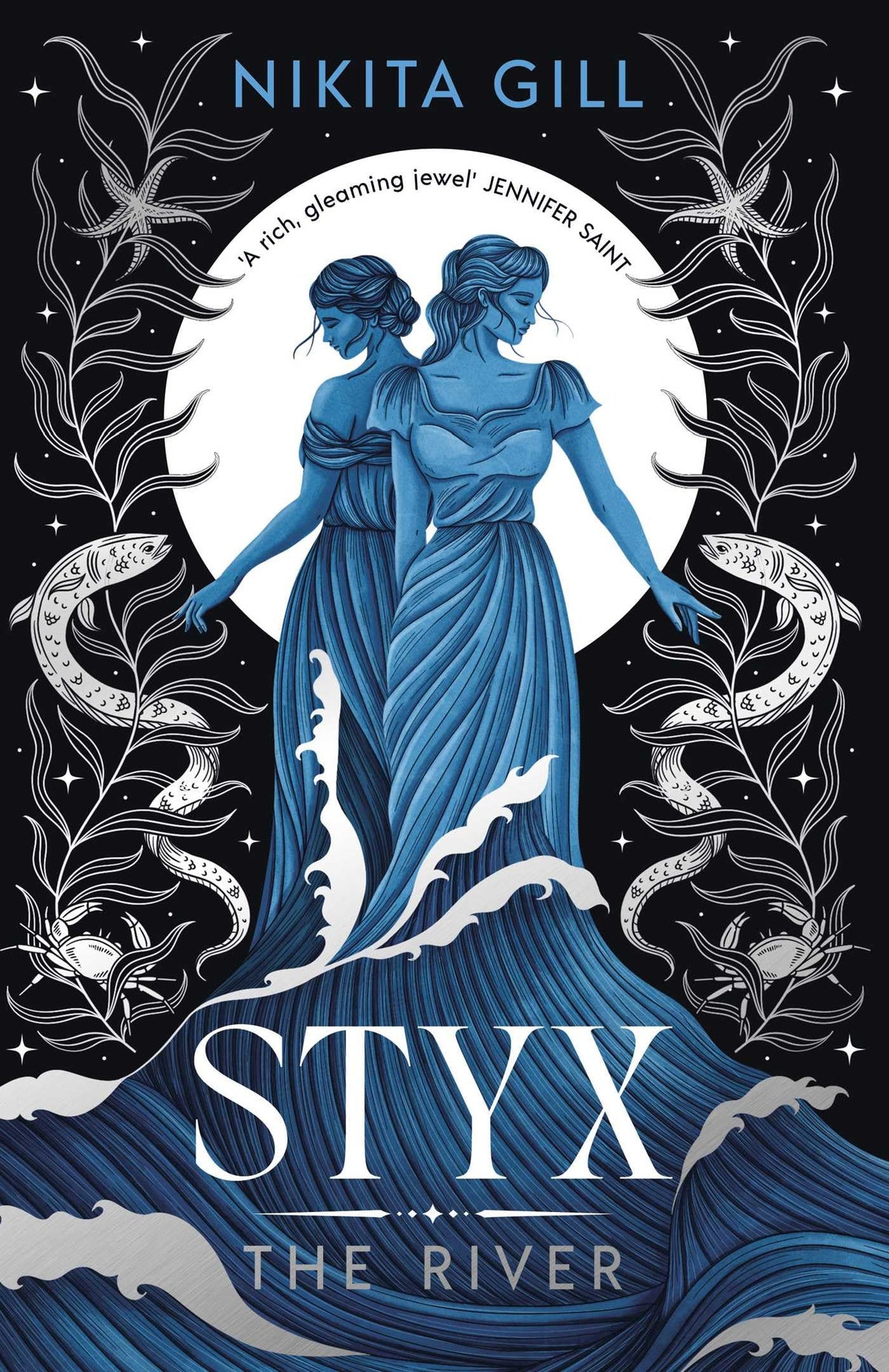 Styx: The River - Nikita Gill - Hardcover, 416 pages