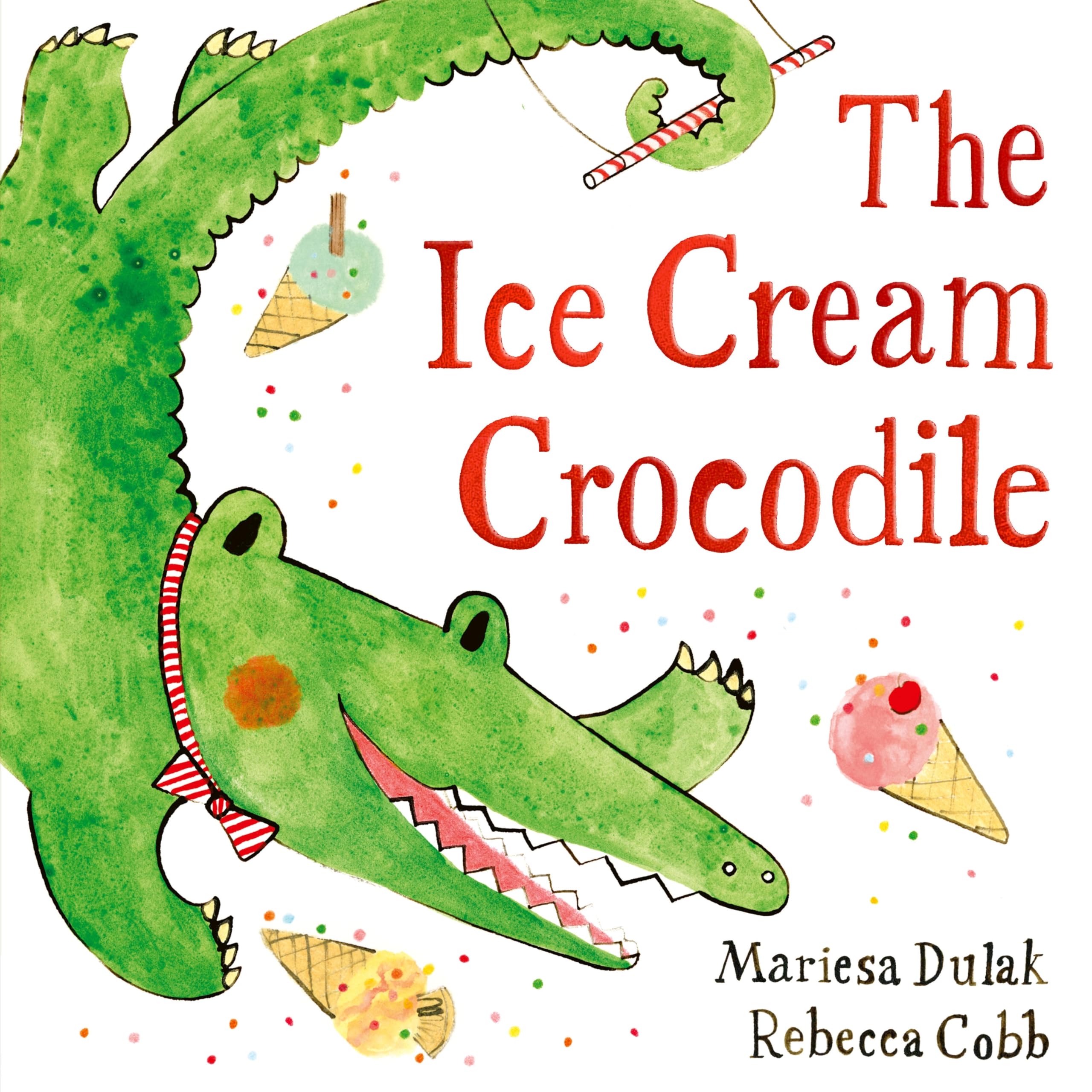 Faber & Faber The Ice Cream Crocodile - Picture Book for Ages Baby - 6 Years | Paperback