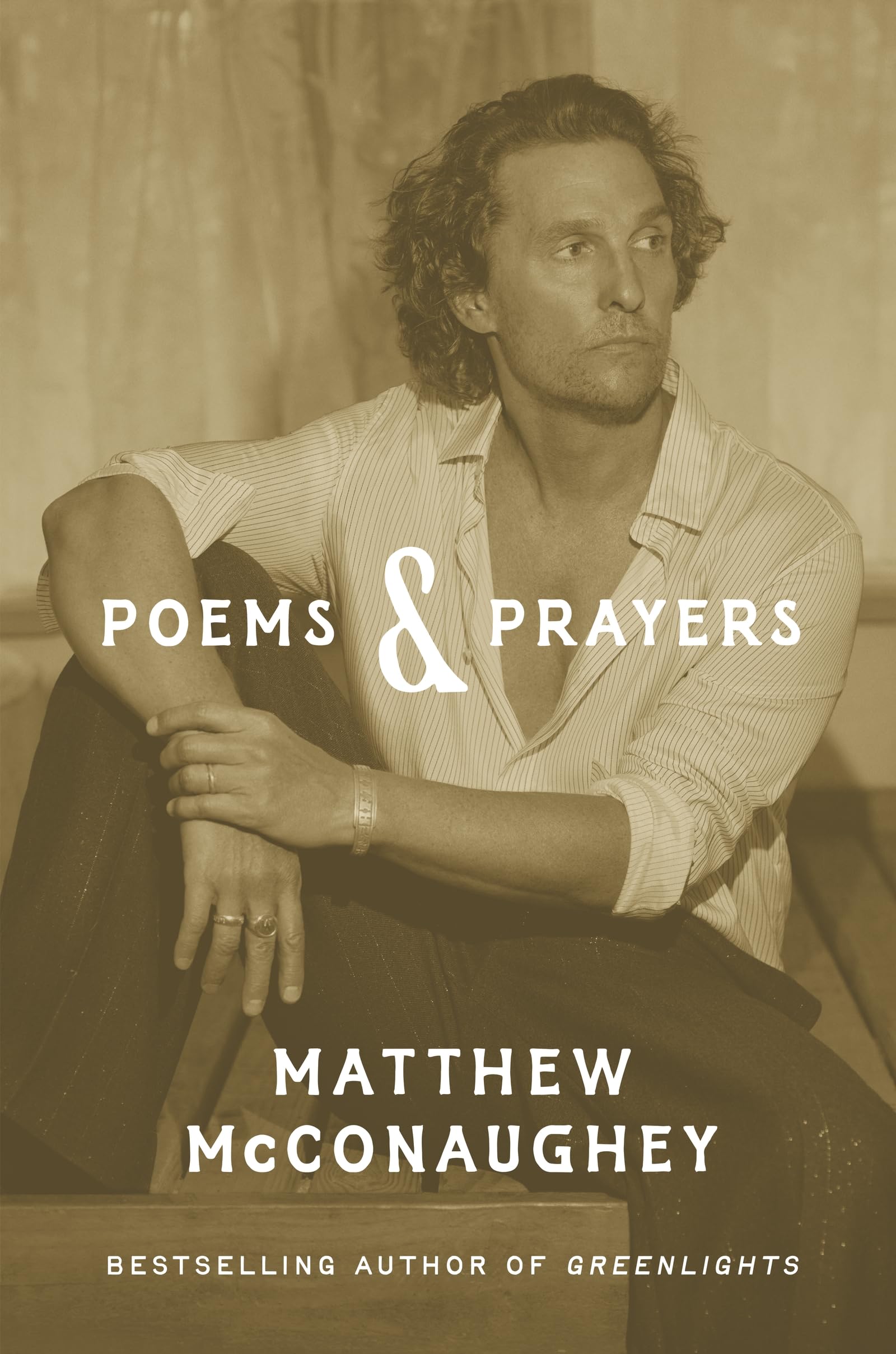 Matthew McConaughey - Poems & Prayers: Inspirational Collection of Poetry and Prayers [Hardcover] 1