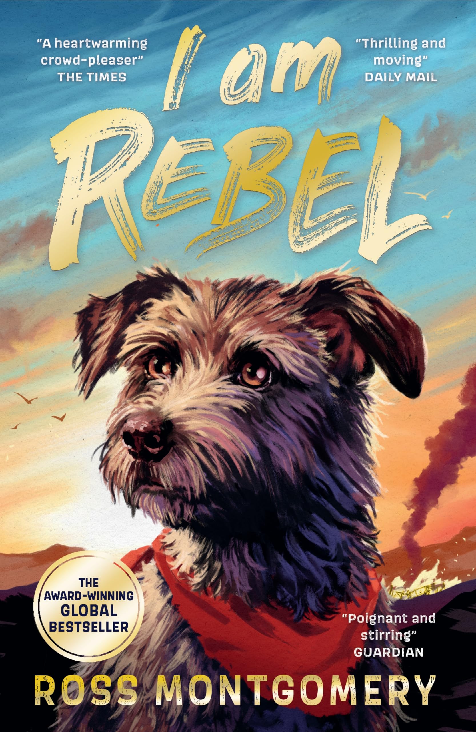 I Am Rebel by Ross Montgomery - Historical Adventure Novel for Ages 7-12 | Paperback 1