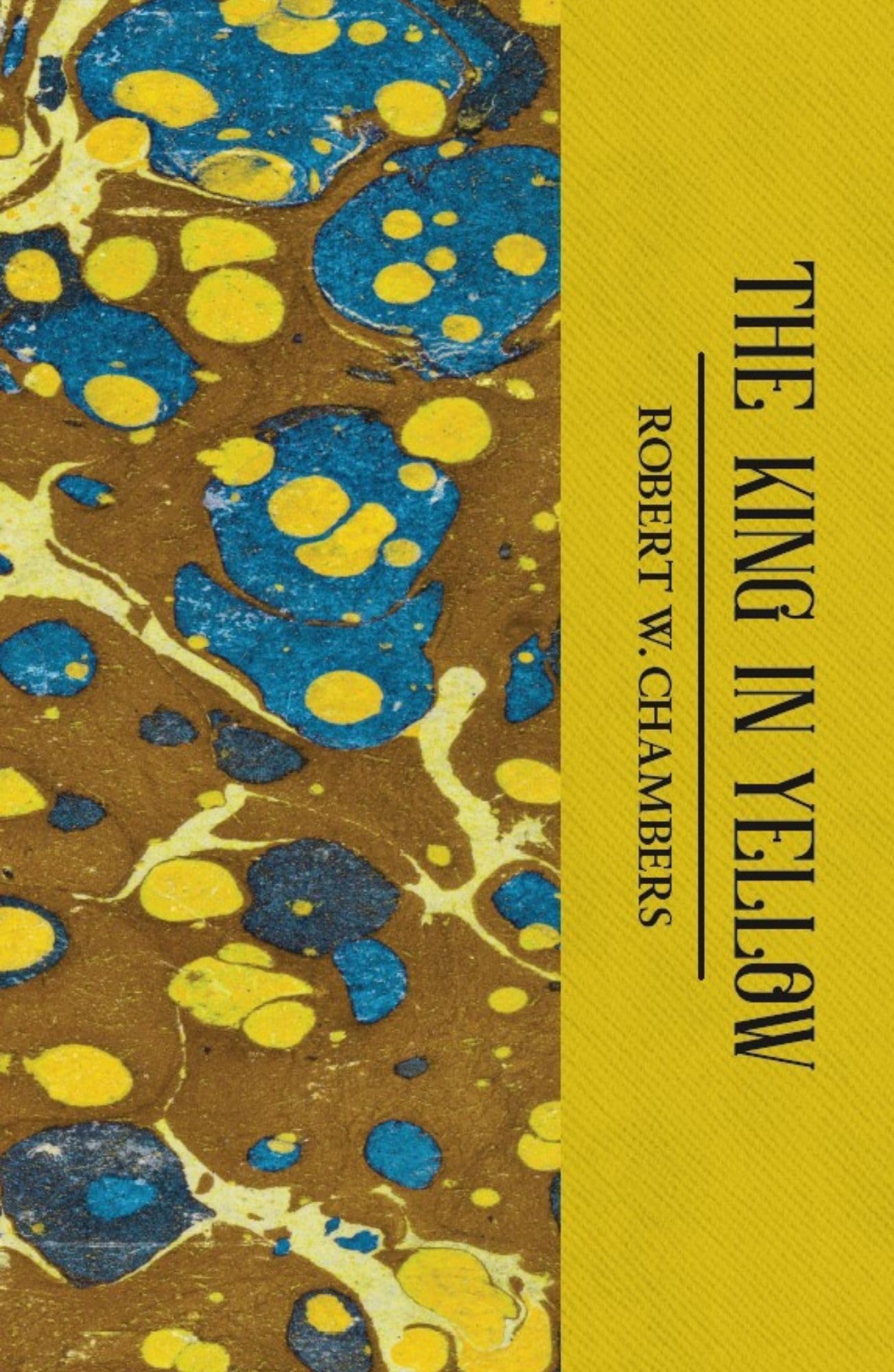 Robert W. Chambers The King in Yellow - Classic Edition Horror Novel | Paperback | 192 Pages 1