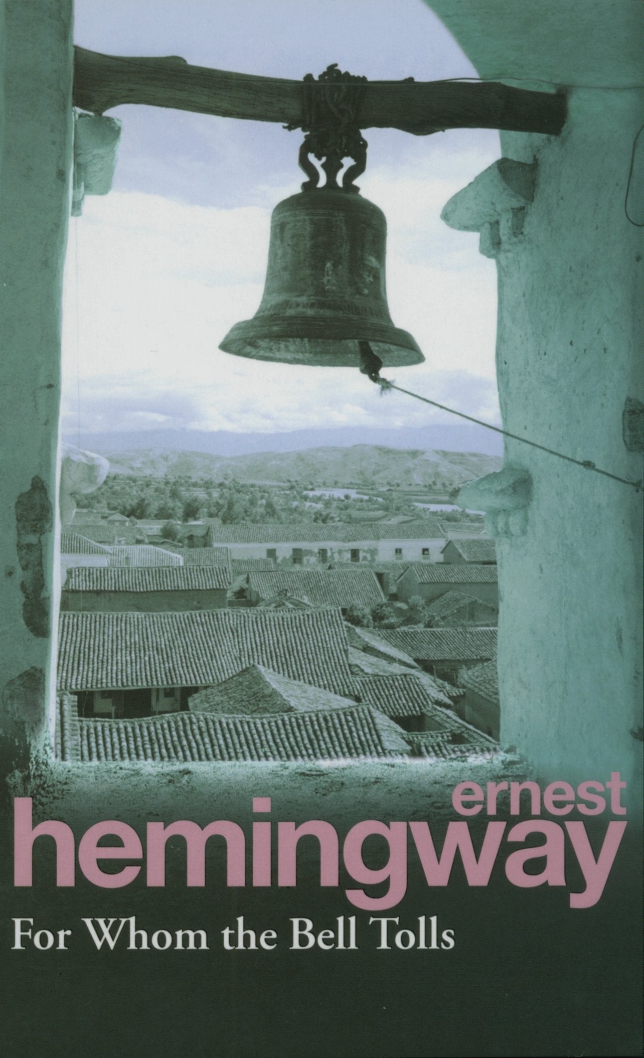 For Whom the Bell Tolls by Ernest Hemingway - Historical Military Fiction | Paperback | 496 Pages 1