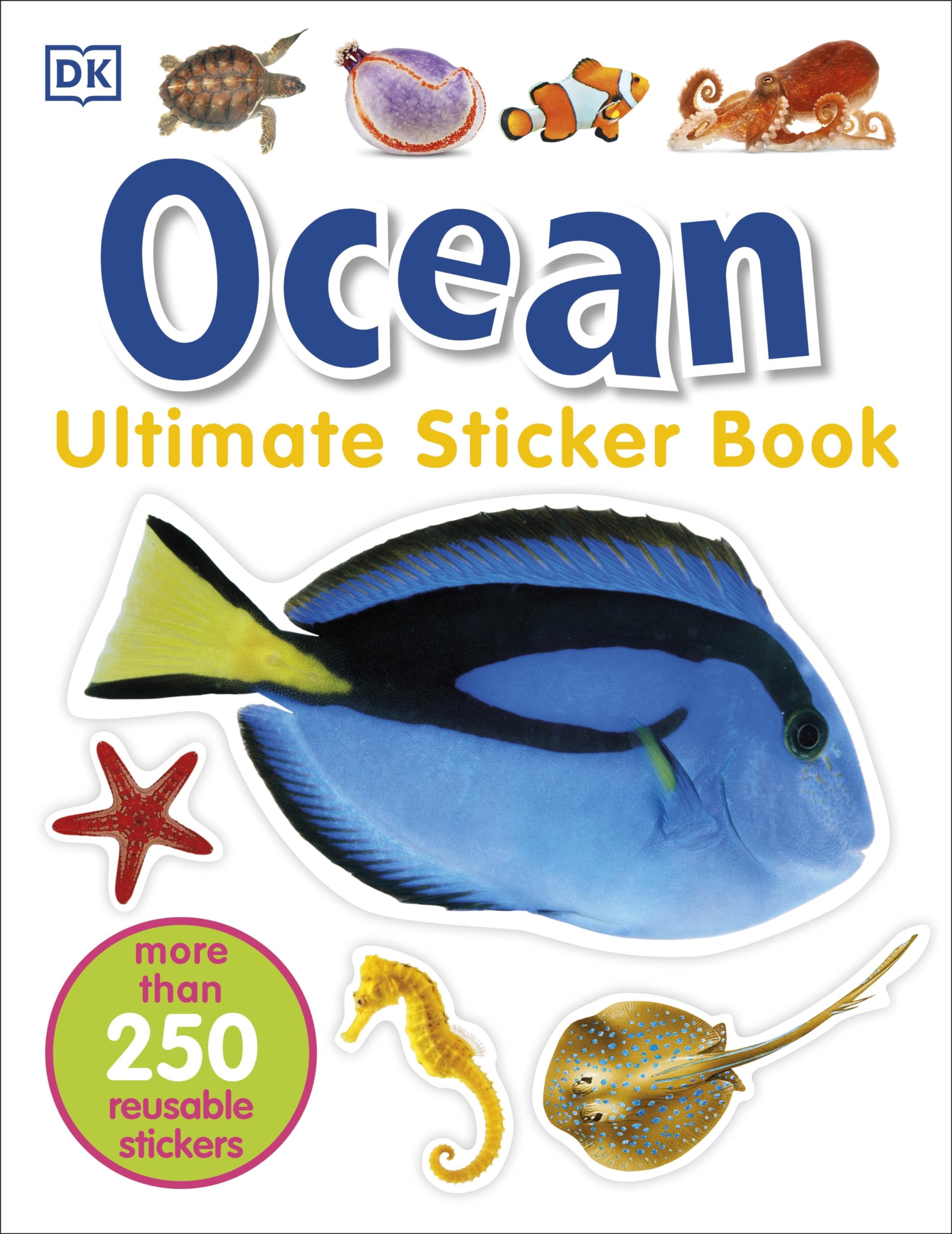 DK Ocean Ultimate Sticker Book - 250 Reusable Stickers | Ages 3-6 | Paperback