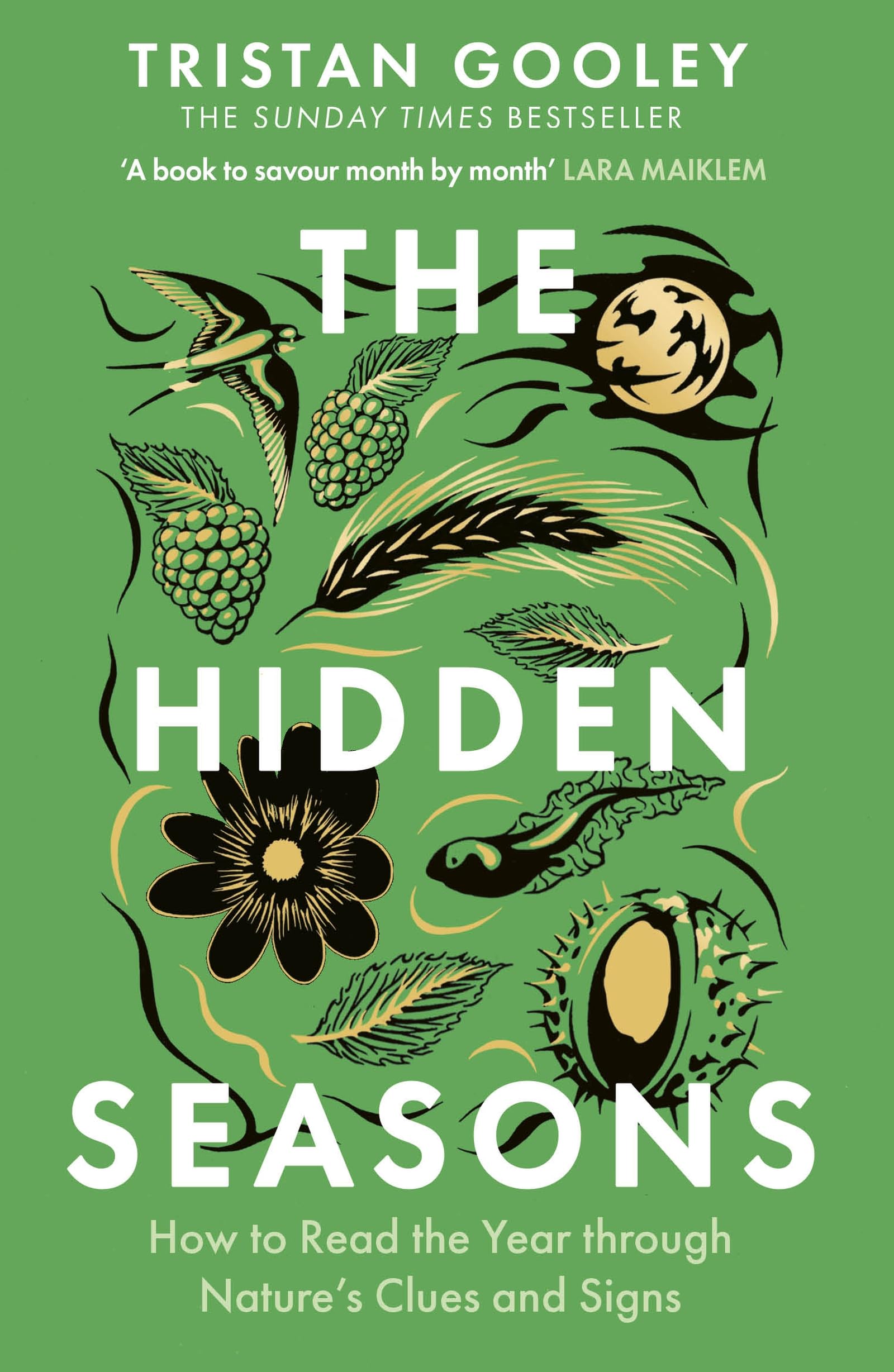 Tristan Gooley - The Hidden Seasons | A Guide to Reading Nature's Clues