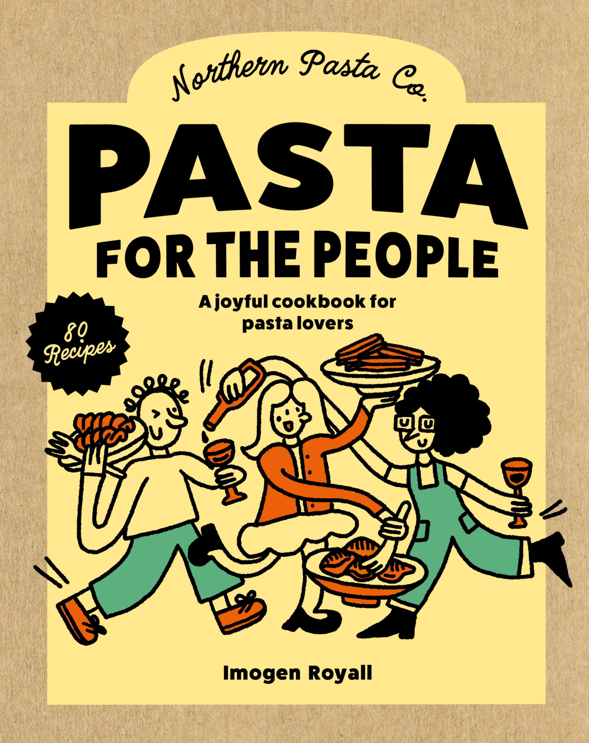 Murdoch Books Pasta for the People: A joyful cookbook for pasta lovers | 192 pages | hardcover 1