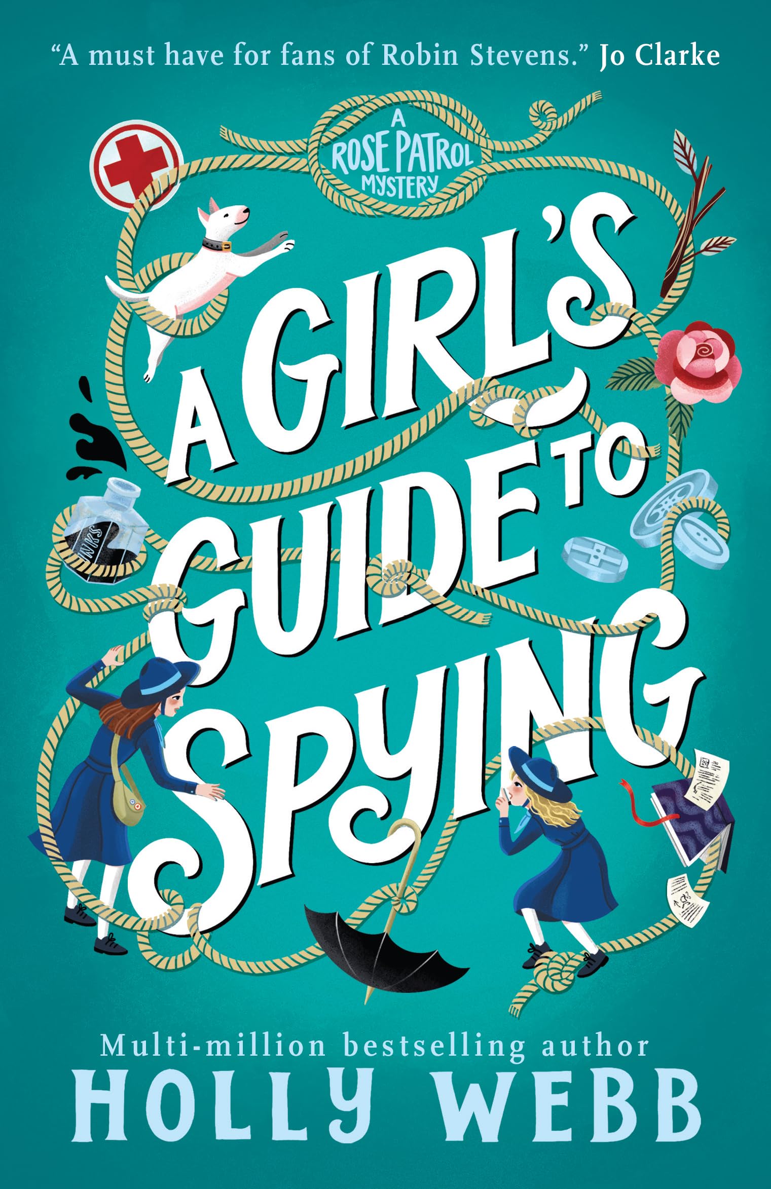 Oneworld Publications A Girl's Guide to Spying: 1 (A Rose Patrol Mystery) Paperback