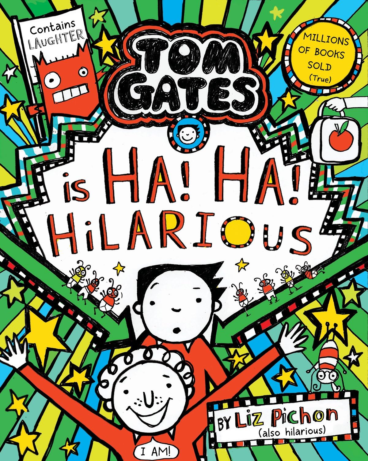 Scholastic Tom Gates is Ha! Ha! Hilarious (Book 23) by Liz Pichon | Ages 9-11