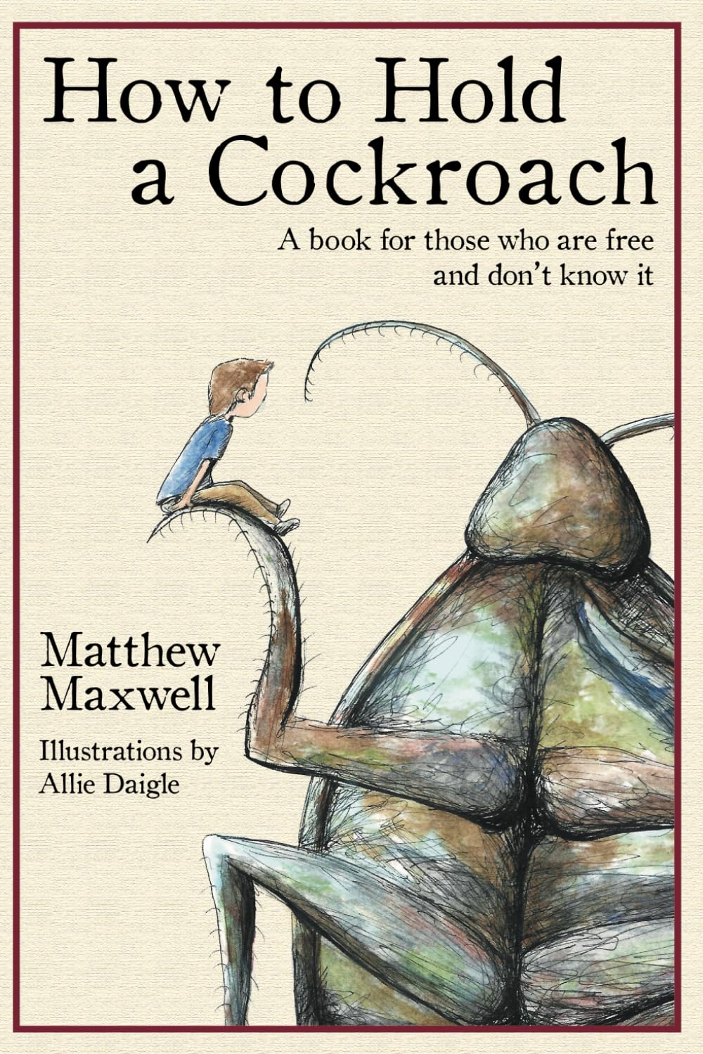 Hearthstone How To Hold a Cockroach - Counselling Book by Matthew Maxwell | Paperback