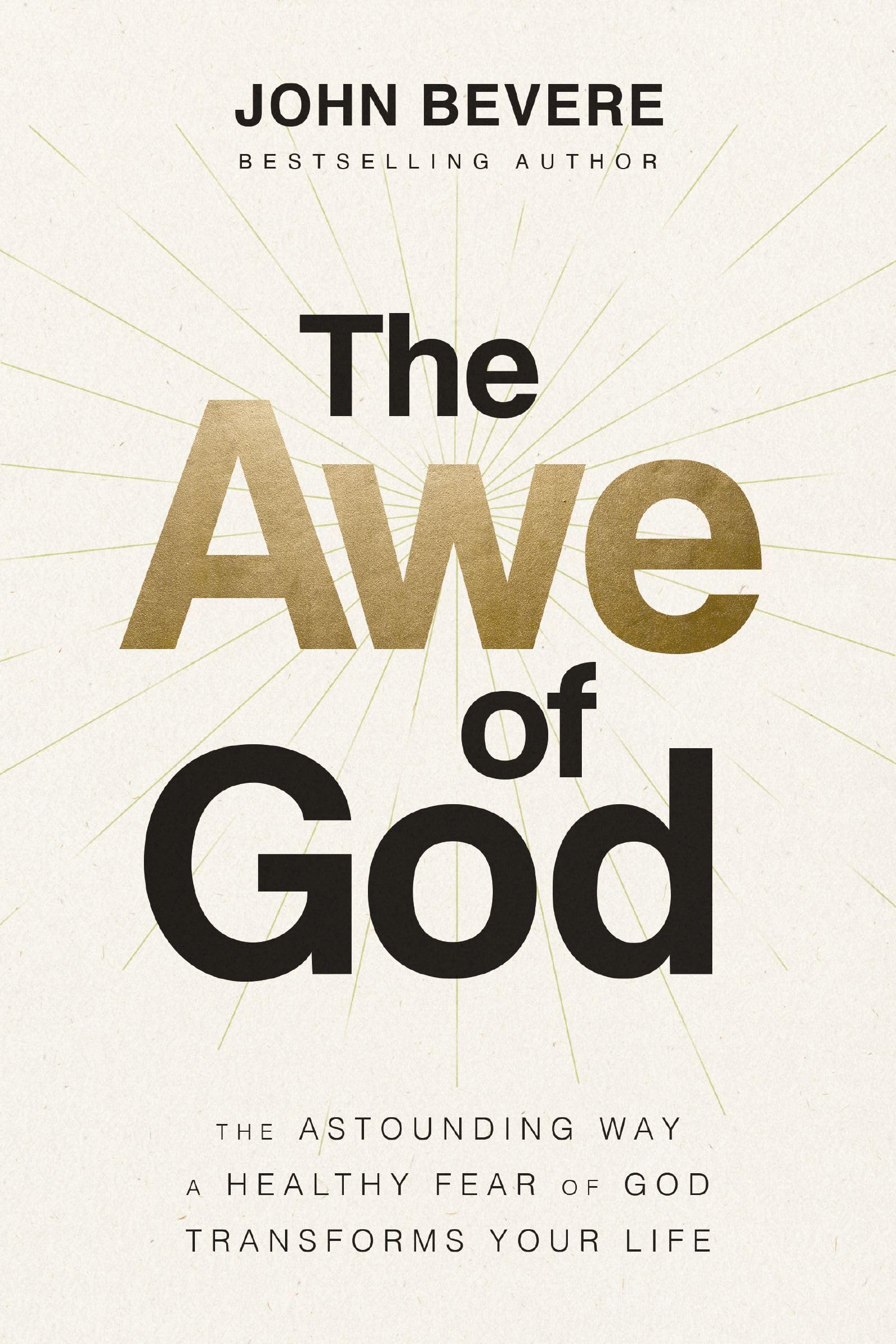 Thomas Nelson The Awe of God: The Astounding Way a Healthy Fear of God Transforms Your Life - Paperback | 304 Pages | English 1