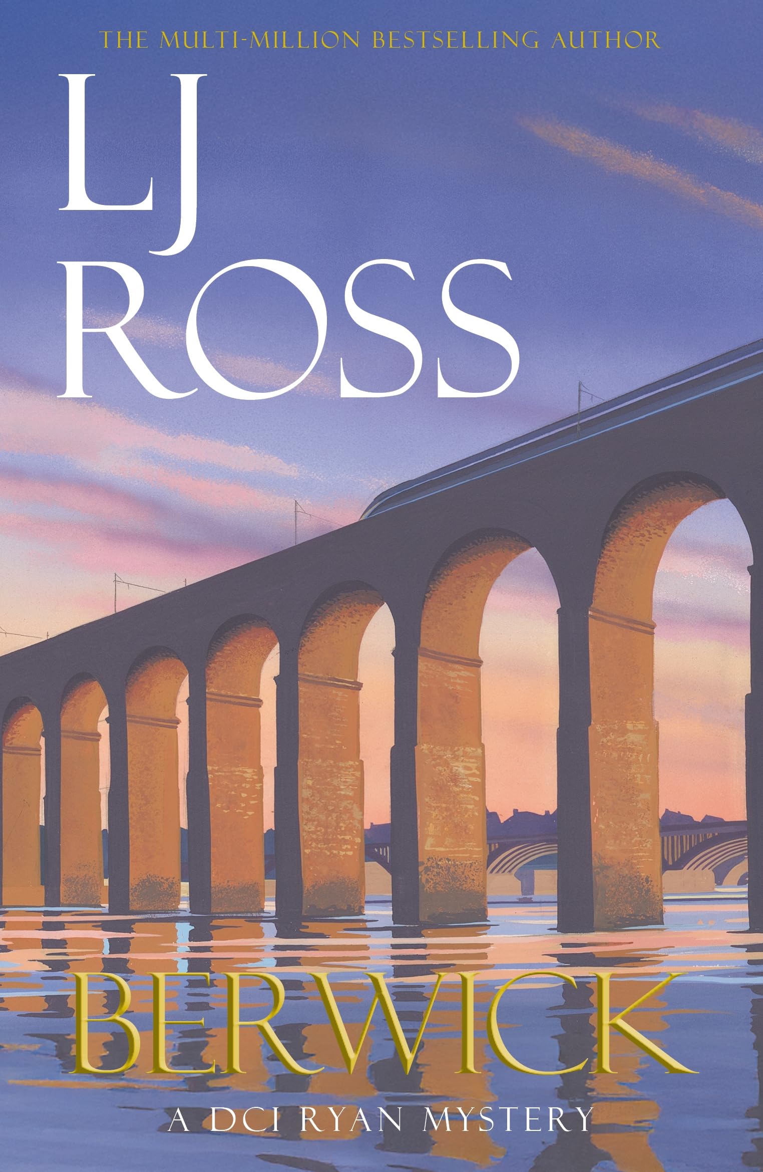 Century Berwick: The thrilling detective murder mystery from the bestselling author LJ Ross