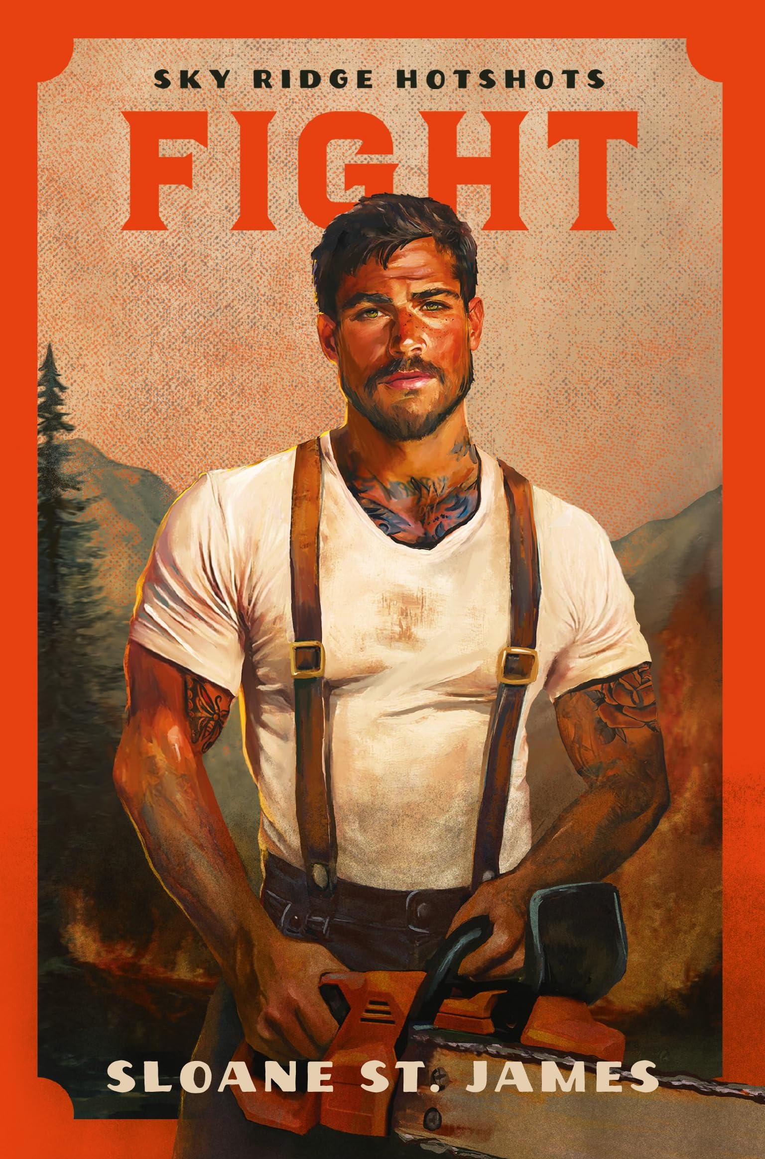 Fight: A Steamy, Second-Chance, Firefighter Romance by Sloane St. James [Paperback] 1