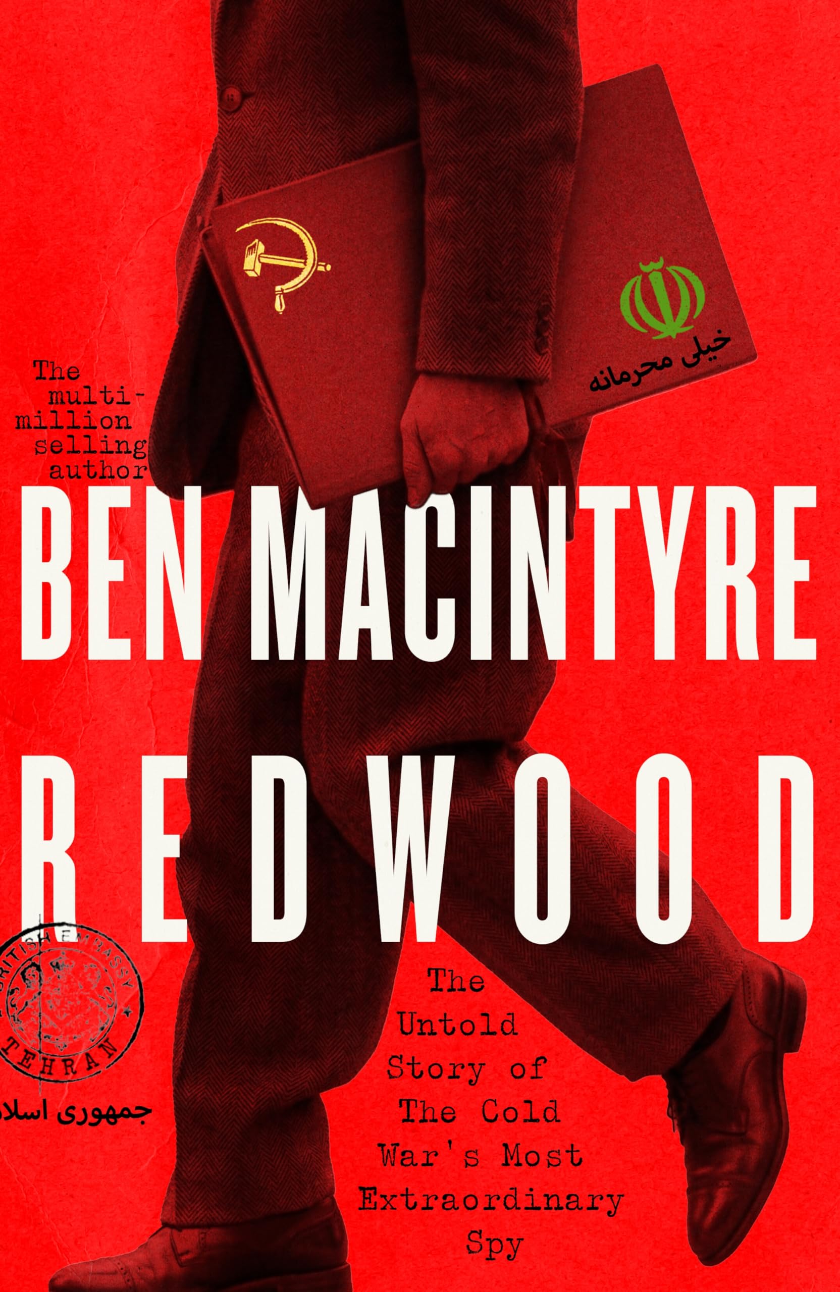 Redwood: The Untold Story of the Cold War's Most Extraordinary Spy by Ben Macintyre | Hardcover 1