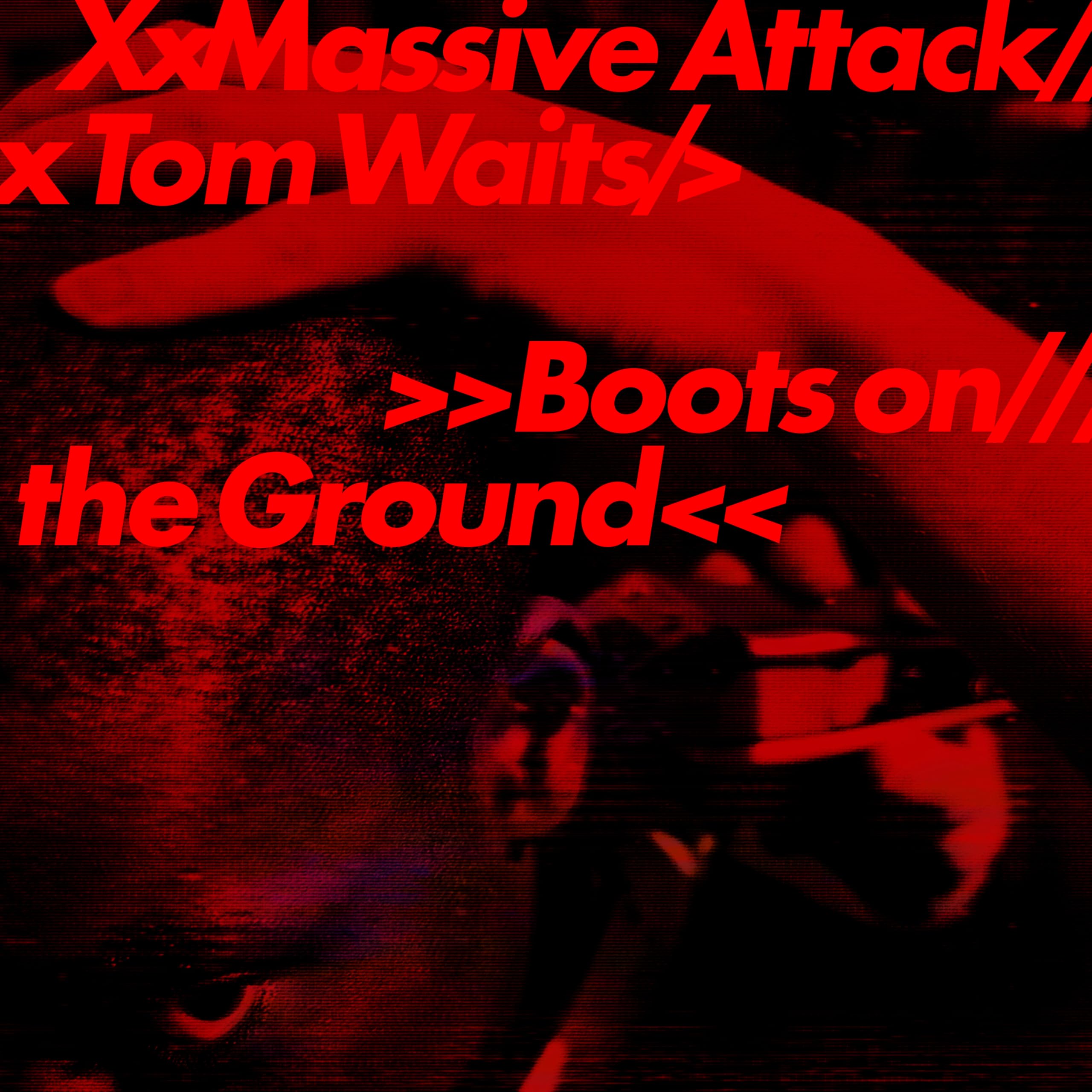 Massive Attack & Tom Waits - Boots on the Ground [Red, White & Blue Vinyl Maxi-Single] 1