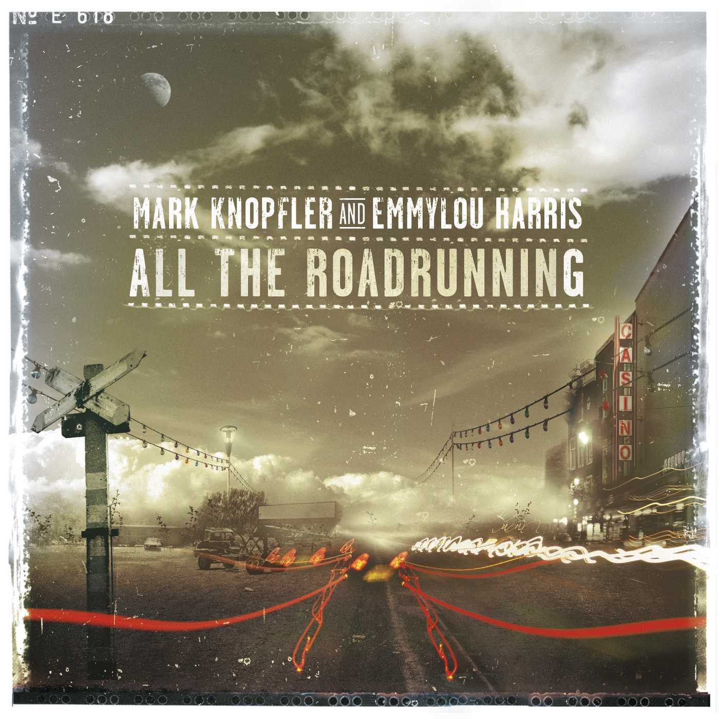 Mark Knopfler & Emmylou Harris - All The Roadrunning [Audio CD] 3