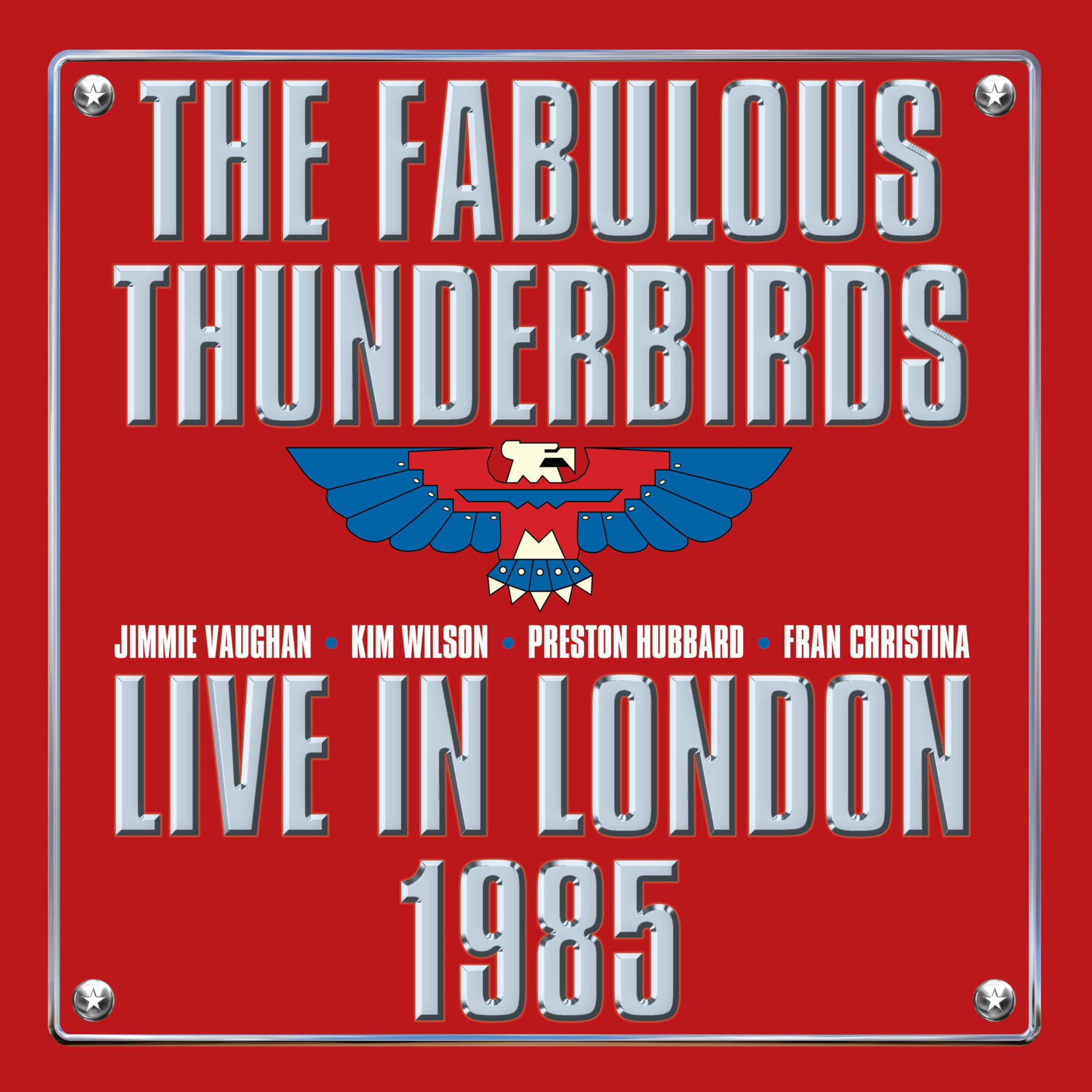 The Fabulous Thunderbirds - Live In London 1985 [CD]