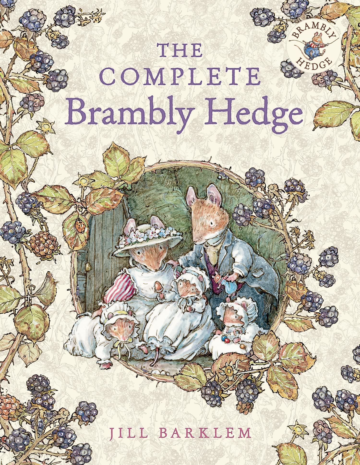 HARPERCOLLINSCHILDREN’SBOOKS The Complete Brambly Hedge Treasury | 40th Anniversary Edition Picture Book 1