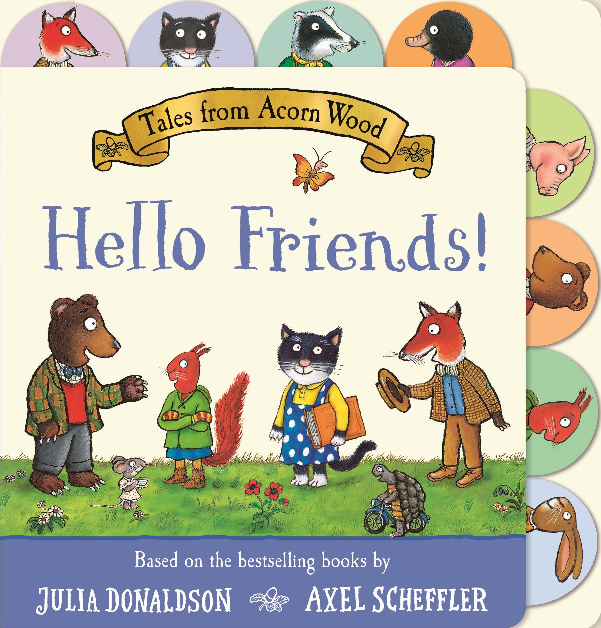 MACMILLAN Tales from Acorn Wood: Hello Friends! | Tabbed Board Book | English