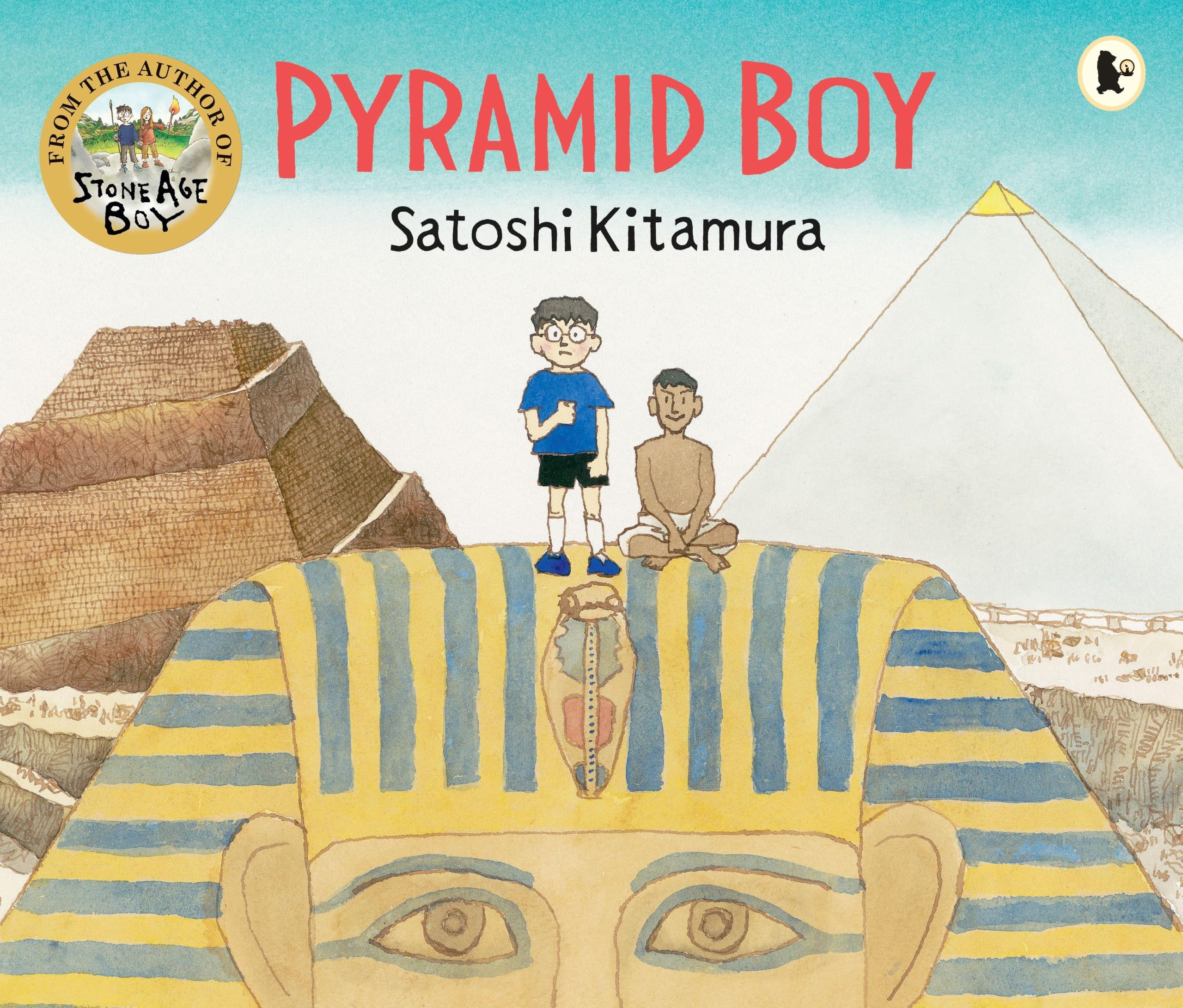 WALKER BOOKS Pyramid Boy | Children's Historical Fiction on Ancient Civilizations | Ages 5-9