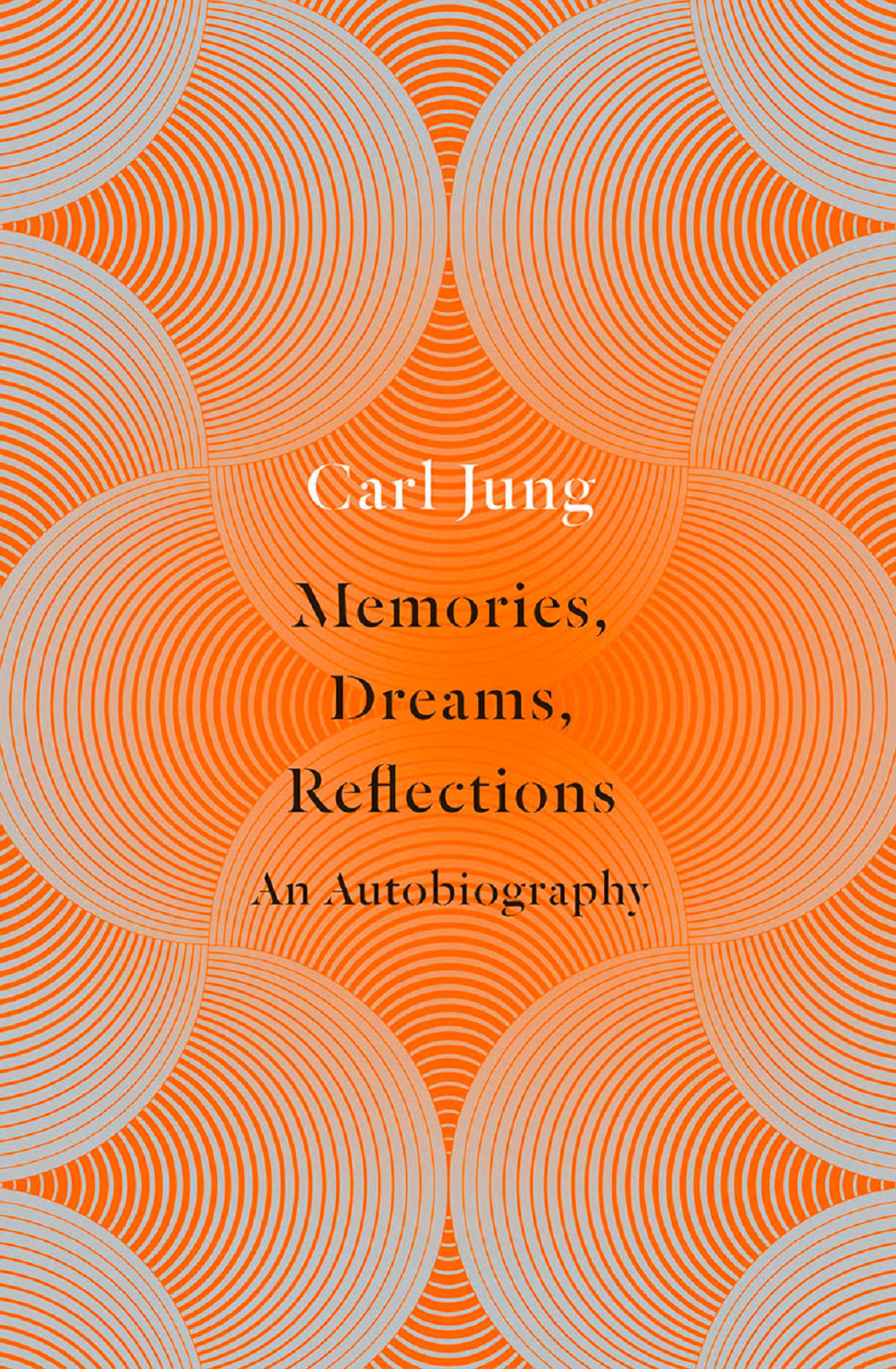 Carl Jung - Memories, Dreams, Reflections: An Autobiography [Paperback] 1