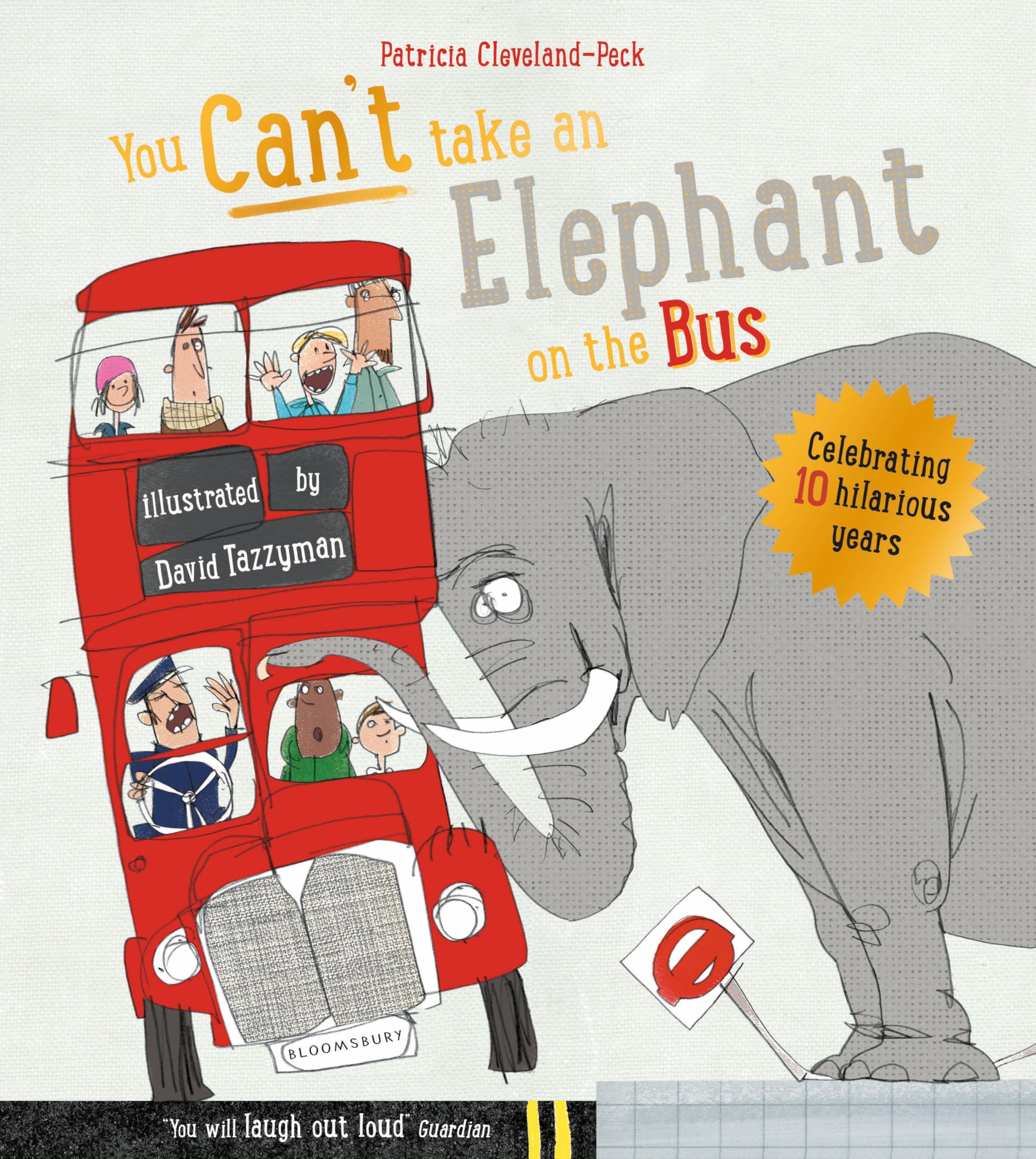 Bloomsbury You Can't Take An Elephant On the Bus Picture Book | Paperback | English