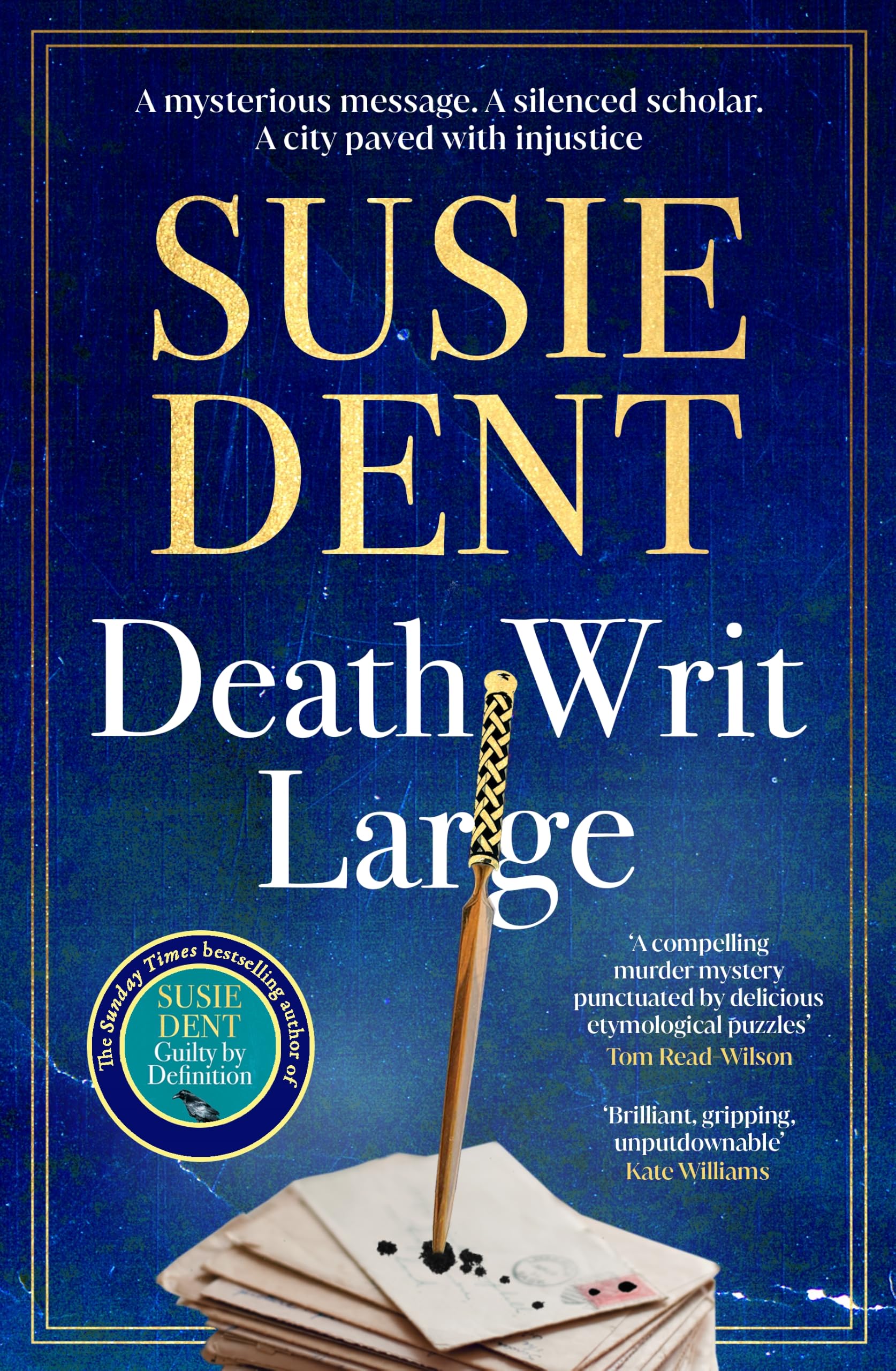 Susie Dent Death Writ Large: The unmissable new linguistic mystery | Hardcover | 416 pages 1