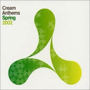 Cream Anthems – Frühling 2002 [Audio-CD]