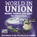 World in Union 2007 20 Rugby-Hymnen [Audio-CD]