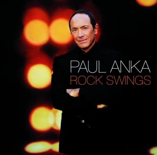 Paul Anka - Rock Swings [Audio CD]