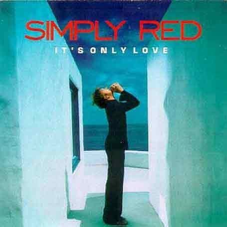 Simply Red - It's Only Love [Audio CD]