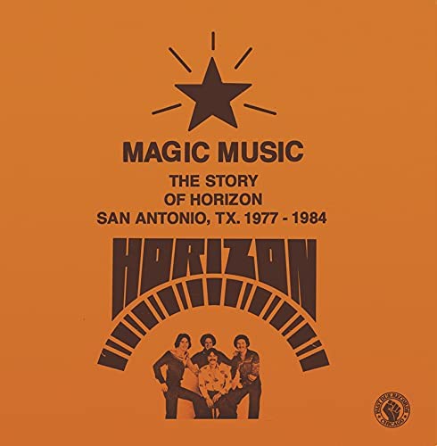 Horizon - Magic Music : The Story of Horizon (San Antonio TX, 1977-1984) [Audio CD]