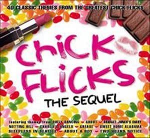 Chick Flicks: The Sequel [Audio CD]