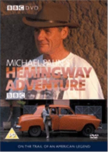 Michael Palins Hemingway-Abenteuer