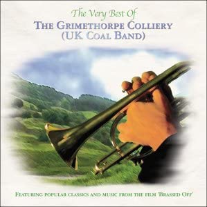 The Very Best Of The Grimethorpe Colliery Uk Coal Band [Audio CD]