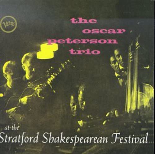 Oscar Peterson - At Stratford Shakespearian Festival [Audio CD]