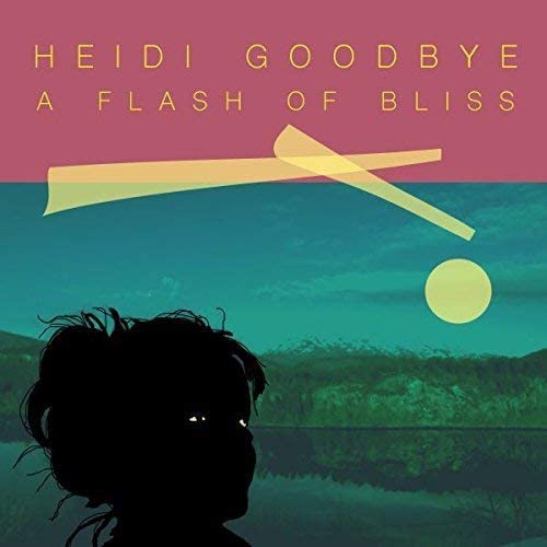 Heidi Goodbye - A Flash Of Bliss [Audio CD]