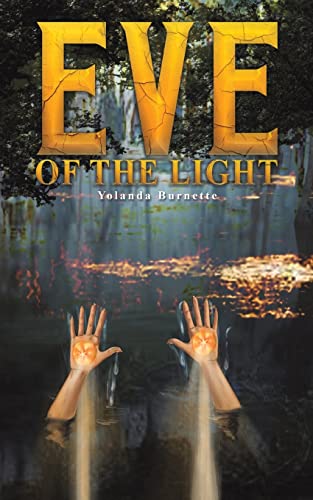 Yolanda Burnette - Eve of the Light [Taschenbuch]