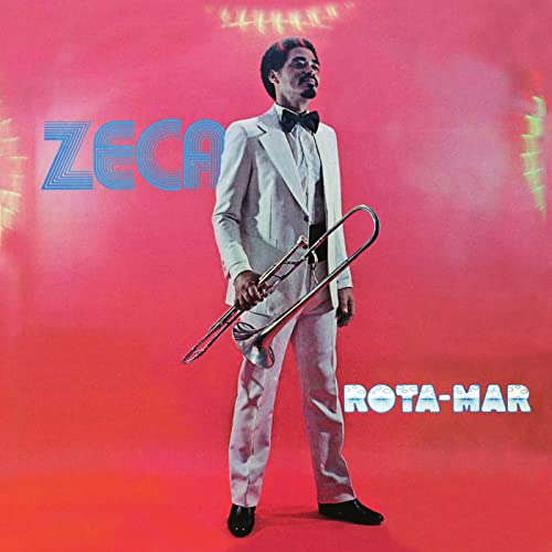 Zeca Do Trombone - Rota-Mar [VINYL]