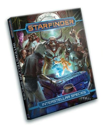 Starfinder RPG: Interstellar Species (Pathfinder Role Playing Game: Interstellar [Hardcover]