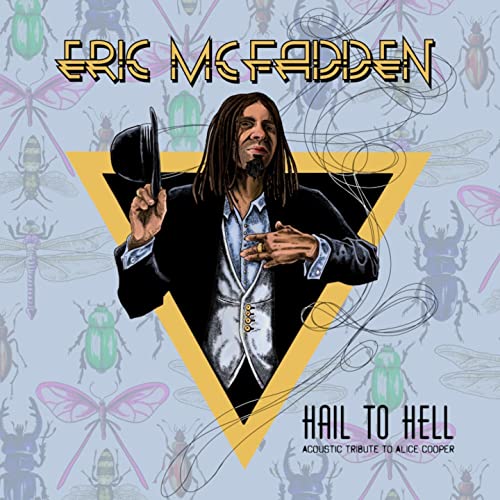 Eric McFadden - Hail To Hell (Acoustic Tribute To Alice Cooper) [Audio CD]