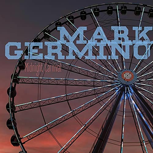 Mark Germino - Midnight Carnival [Audio CD]