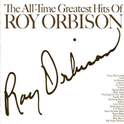 Roy Orbison - All Time Greatest Hits [Audio CD]