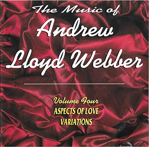 The Music of Andrew Lloyd Webber, Vol. 4 [Audio CD]